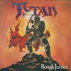 TYTAN - Rough Justice (2017) CD